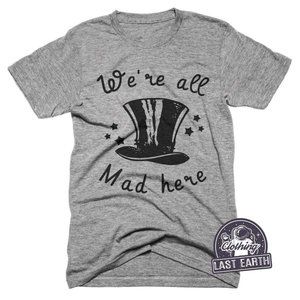 We're All Mad Here Sweatshirt, Alice in Wonderland Sweatshirt, Disney Trip Shirt